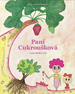 Paní Cukroušková a její sladký svět - Kniha