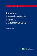 Regulace biomedicínského výzkumu v České republice - Kniha