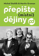 Přepište (místní) dějiny - Kniha