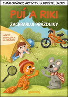 Puí a Riki zachraňují prázdniny: Omalovánky, aktivity, bludiště, úkoly - Kniha