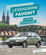 Legendární Favorit a jeho sourozenci - Kniha