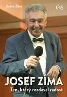 Josef Zíma: Ten, který rozdával radost - Kniha