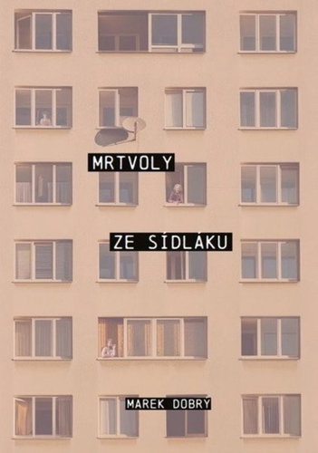Mrtvoly ze sídláku - Kniha - Main image