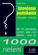 1000 Riešení 4/2025 - Ukončenie podnikania a predaj podniku: z daňového a účtovného pohľadu - Kniha