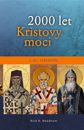 2000 let Kristovy moci: Středověk - Kniha