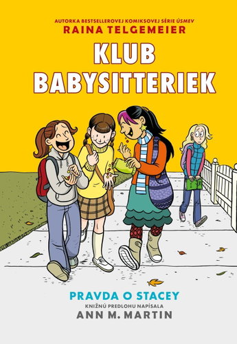 Pravda o Stacey: Klub babysitteriek - Kniha - Main image