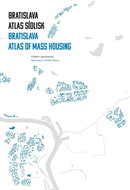 Bratislava Atlas sídlisk 1950-1995 - Kniha