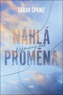 Nekonečný pád Náhlá proměna - Kniha