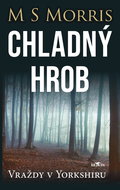 Chladný hrob: Vraždy v Yorskshiru - Kniha