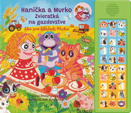 Hanička a Murko Zvieratká na gazdovstve: Ako sme hľadali Micku - Kniha