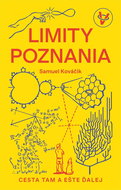 Limity poznania: Cesta tam a ešte ďalej - Kniha