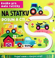 Na statku Posuň a čti: Knížka pro malé ručičky - Kniha