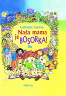 Naša mama je bosorka! - Kniha