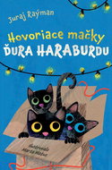 Hovoriace mačky Ďura Haraburdu - Kniha