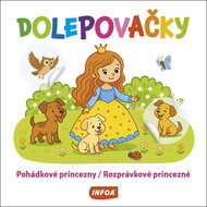 Dolepovačky Pohádkové princezny/Rozprávkové princezné - Kniha
