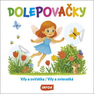 Dolepovačky Víly a zvířátka/Víly a zvieratká - Kniha