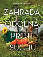 Zahrada odolná proti suchu - Kniha