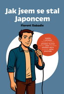 Jak jsem se stal Japoncem - Kniha