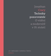 Techniky pozorovatele: O vidění a modernitě v 19. století - Kniha