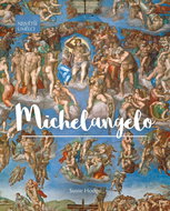 Michelangelo: Sochař, malíř, architekt a básník. Génius, který vdechl renesanci duši - Kniha