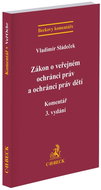 Zákon o veřejném ochránci práv a ochránci práv dětí: Komentář - Kniha