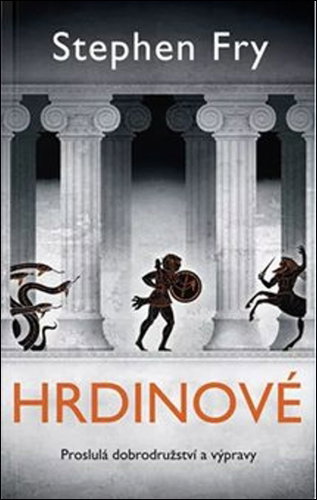 Hrdinové: Proslulá dobrodružství a výpravy - Kniha - Main image