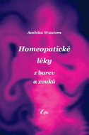 Homeopatické léky z barev a zvuků - Kniha