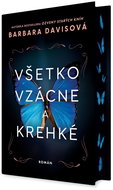 Všetko vzácne a krehké - Kniha