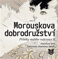 Morouskova dobrodružství: Příběhy malého nalezence II - Kniha