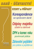 Daně, účetnictví, vzory a případy 1-2/2026: Korespondence se správcem daně, Odpisy majetku, DPH a ko - Kniha