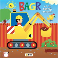 Bagr Co se skrývá uvnitř? - Kniha