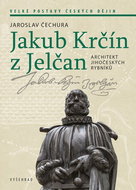 Jakub Krčín z Jelčan: Architekt jihočeských rybníků - Kniha