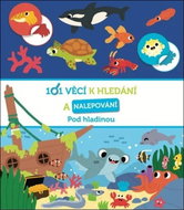101 věcí k hledání a nalepování Pod hladinou - Kniha