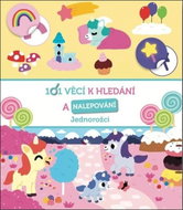 101 věcí k hledání a nalepování Jednorožci - Kniha