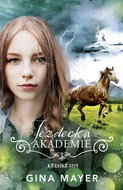 Jezdecká akademie Křehké sny - Kniha