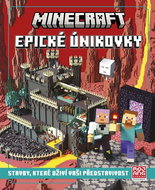 Minecraft Epické únikovky: Stavby, které oživí vaši představivost - Kniha