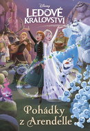 Ledové království Pohádky z Arendelle - Kniha