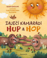 Zaječí kamarádi Hup a Hop - Kniha