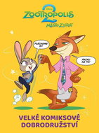 Zootropolis 2 Velké komiksové dobrodružství - Kniha