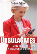 UrsulaGates: Von der Leyenová a síla lobby v Bruselu - Kniha