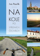 Na kole po středních Čechách - Kniha