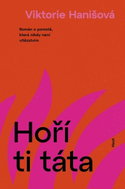 Hoří ti táta - Kniha