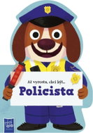 Až vyrostu, chci být…Policista - Kniha