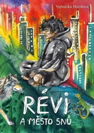Révi a Město snů - Kniha