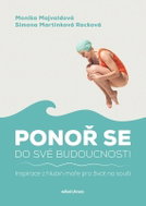 Ponoř se do své budoucnosti: Inspirace z hlubin moře pro život na souši - Kniha