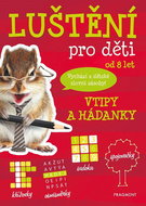 Luštění pro děti Vtipy a hádanky - Kniha