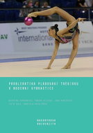 Problematika plánování tréninku v moderní gymnastice - Kniha