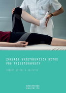 Základy vyšetřovacích metod pro fyzioterapeuty - Kniha