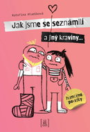 Jak jsme se seznámili a jiný kraviny - Kniha