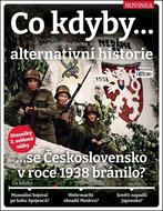 Co kdyby...se Československo v roce 1938 bránilo?: Kniha alternativní historie 2. světové války - Kniha